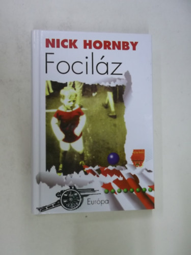 Nick Hornby - Fociláz