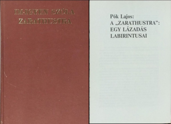Nietzsche Frigyes - Im-igyen szóla Zarathustra - Kísérőfüzettel (Reprint)