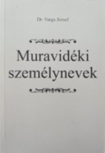 Dr. Varga J�zsef - Muravid�ki szem�lynevek