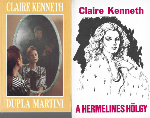 Claire Kenneth - 2 db knyv, Dupla martini, A hermelines hlgy