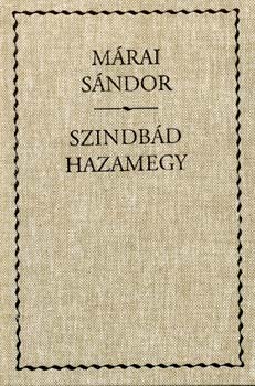 M�rai S�ndor - Szindb�d hazamegy