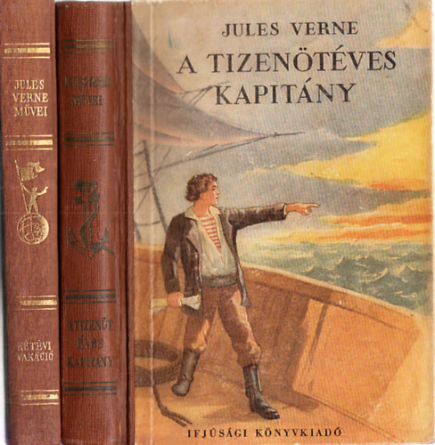 Jules Verne - K�t�vi vak�ci� + A tizen�t�ves kapit�ny