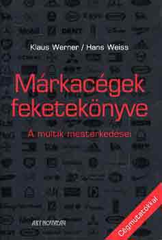 Klaus-Weiss, Hans WErner - M�rkac�gek feketek�nyve