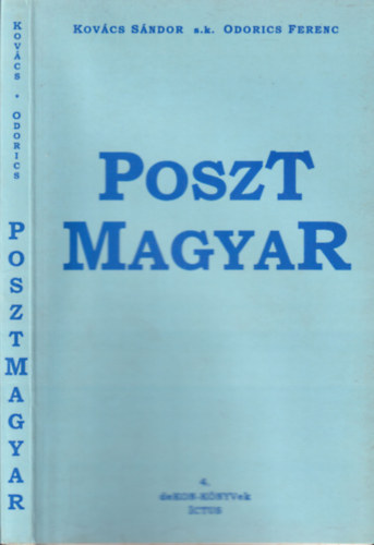 Odorics Ferenc Kovcs Sndor - Posztmagyar - dediklt