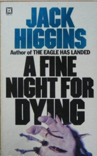 Jack Higgins - A Fine Night For Dying