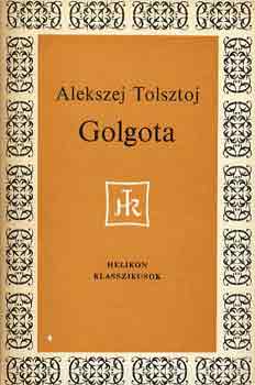 Alekszej Tolsztoj - Golgota