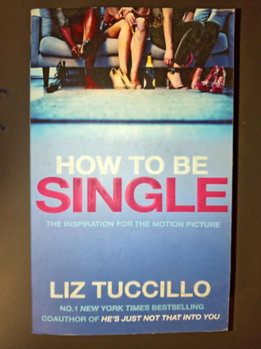 Liz Tuccillo - How to be Single