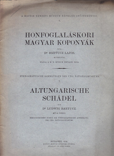 Dr. Bartucz Lajos - Honfoglal�skori magyar kopony�k