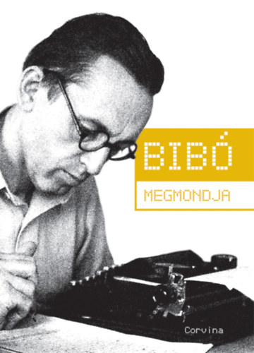 Kir�ly Levente - Bib� megmondja