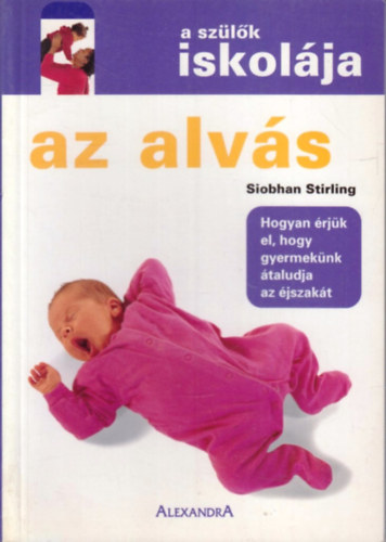 Siobhan Stirling - Az alv�s (Sz�l�k iskol�ja)