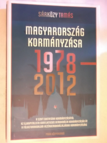 Srkzy Tams - Magyarorszg kormnyzsa 1978-2012