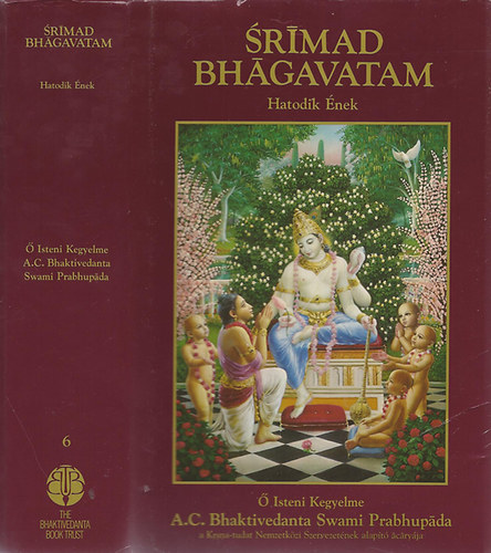 A.C.Bhaktivedanta - Srmad Bhgavatam (Hatodik nek)