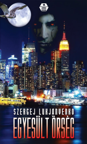 Szergej Lukjanyenko - Egyeslt rsg