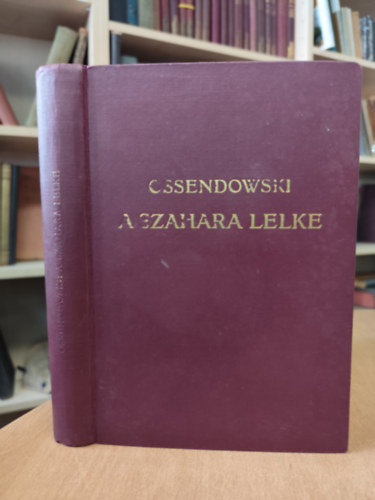 Ossendowski - A Szahara lelke
