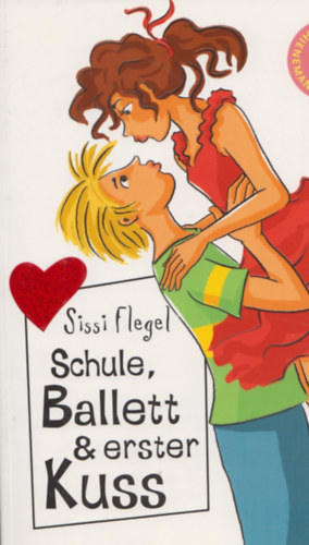 Sissi Flegel - Schule, Ballett & erster Kuss