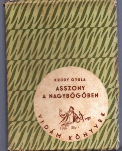 Krdy Gyula - Asszony a nagybgben