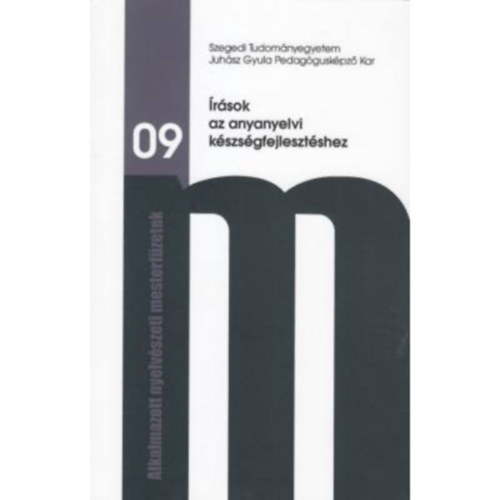 Annus Gbor - Sulyok Hedvig - Tth Szergej - rsok az anyanyelvi kszsgfejlesztshez