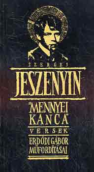 Szergej Jeszenyin - Mennyei kanca