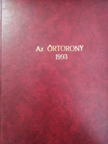 Az rtorony hirdeti Jehova kirlysgt - 1993. teljes vfolyam