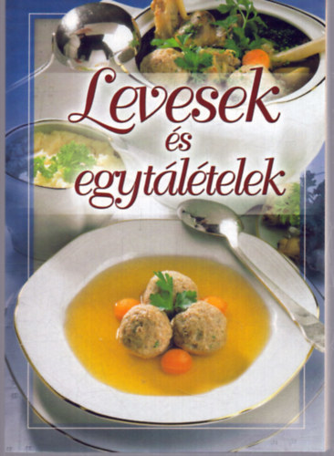 Verhczki Istvn  (szerk.) - Levesek s egytltelek