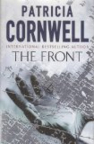 Patrica Cornwell - The Front