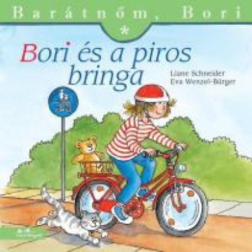 Liane Schneider; Eva Wenzel-Brger - Bori s a piros bringa