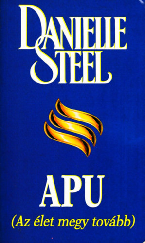 Danielle Steel - Apu (Az let megy tovbb)
