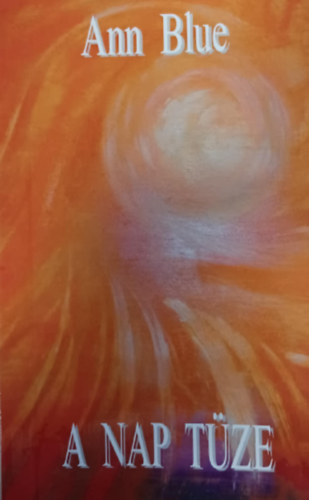 Ann Blue - A nap tüze