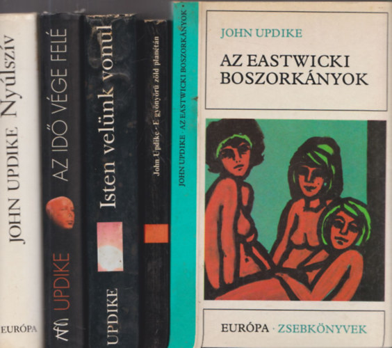 John Updike - John Updike knyvek (5db.): Az eastwicki boszorknyok + E gynyr zld plantn + Isten velnk vonul + Az id vge fel + Nylszv