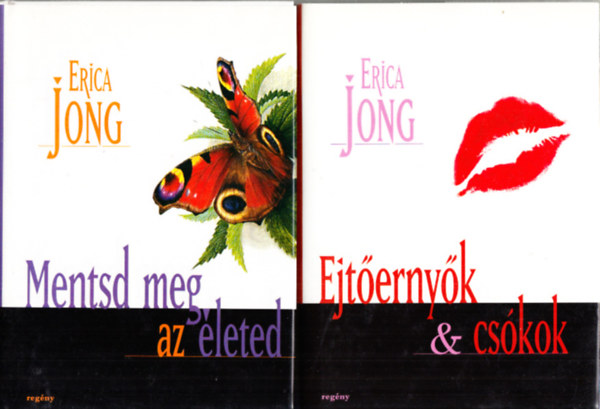Erica Jong - Mentsd meg az életed + Ejtőernyők és csókok (2 mű)