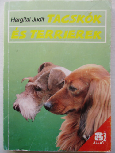 Hargitai Judit - Tacskk s terrierek