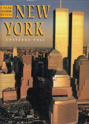 Costanza Poli - New York + Thaif�ld-biogr�f (2db k�nyv)
