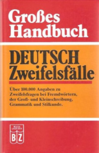Groes Handbuch Deutsch Zweifelsflle
