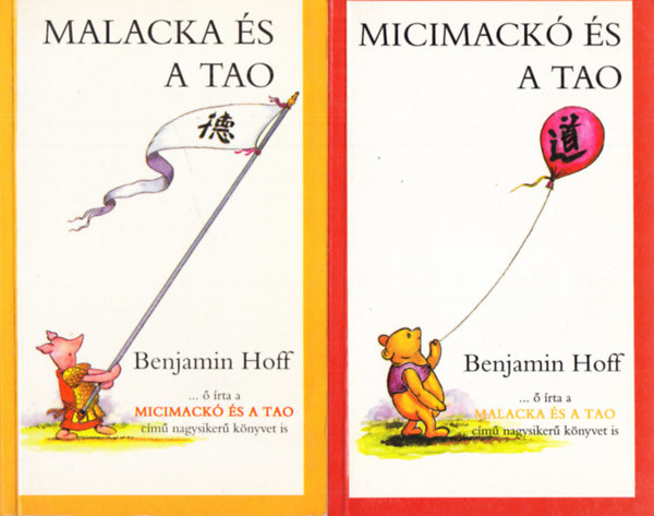 Benjamin Hoff - Micimack s a tao + Malacka s a tao (2 m)