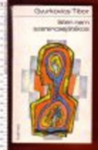 Gyurkovics Tibor - Isten nem szerencsejtkos