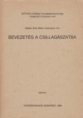 Balázs - Érdi - Marik - Szécsényi - Vízi - Bevezetés a csillagászatba - Kézirat