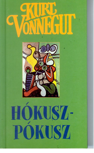 Kurt Vonnegut - Hkusz - pkusz