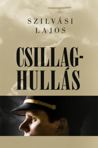 Szilv�si Lajos - Csillaghull�s