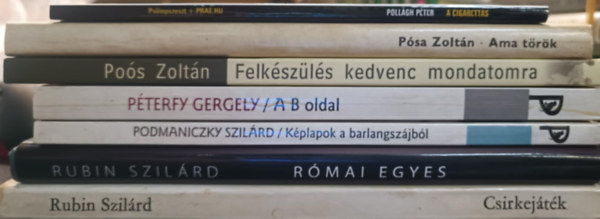 Rubin Szilrd, Pollgh Pter, Pterfy Gergely Pos Zoltn - Magyar kortrs knyvcsomag