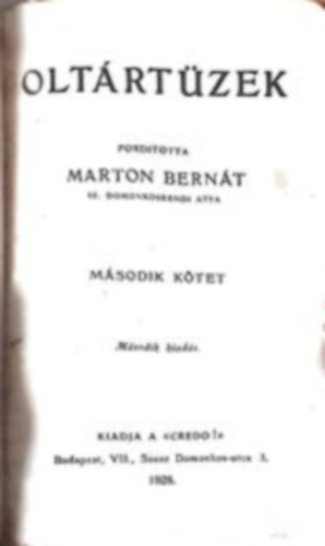 Marton Bernát - Oltártüzek - második kötet
