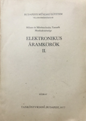 Dr. Telkes Bla  (szerk.) - Elektronikus ramkrk II. nemlineris s kapcsolzem elek...