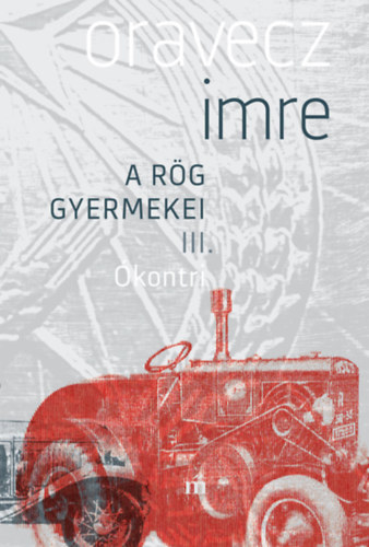 Oravecz Imre - Ókontri