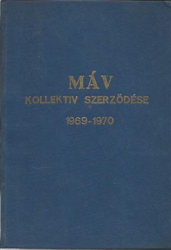 MV Kollektv szerzds 1969-1970