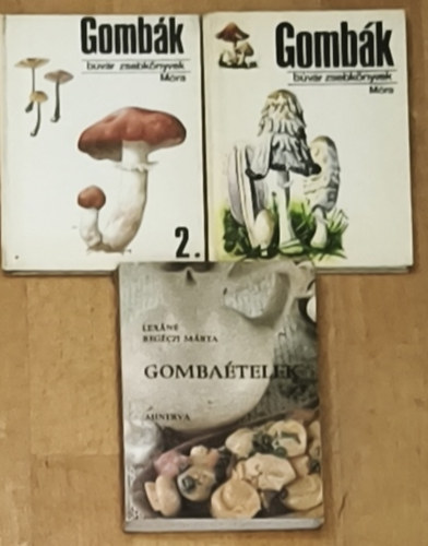Dr. Kalmár Zoltán Lexáné Regéczi Márta - 3db gombákkal kapcsolatos könyv - Gombaételek, Gombák I-II. (Búvár zsebkönyvek)