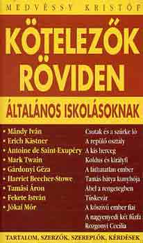 Medv�ssy Krist�f - K�telez�k r�viden (�ltal�nos iskol�soknak)