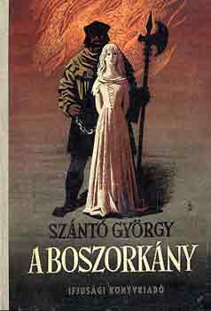 Sz�nt� Gy�rgy - A boszork�ny