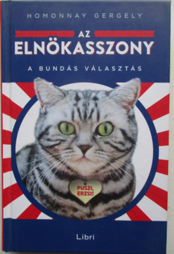 Homonnay Gergely - Az elnkasszony