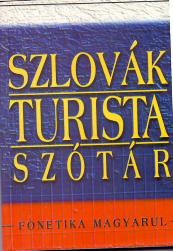 Kerekes Ferenc - Szlovk turista sztr