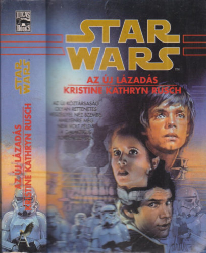 Kristine Kathryn Rusch - Star Wars: Az j lzads