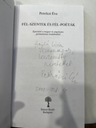 Petrczi va - Fl-szentek s fl-potk - Epizdok a magyar s angolszsz puritanizmus irodalmbl (Rgi Magyar Knyvtr Tanulmnyok 5.)